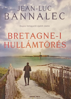 Jean-Luc Bannalec - Bretagne-i hullámtörés
