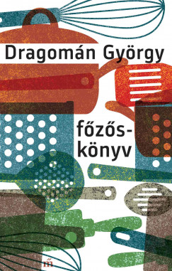 Dragomn Gyrgy - Fzsknyv