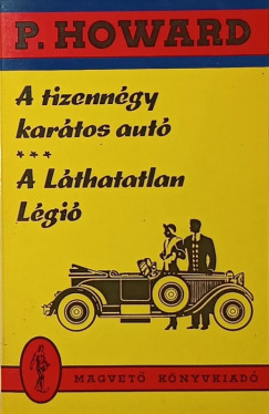 P. Howard - A tizenngy kartos aut - A Lthatatlan Lgi