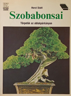 Horst Stahl - Szobabonsai