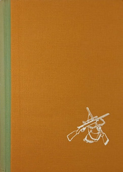 Vber Kroly   (sszell.) - Vadszlesen- Hres vadszok vlogatott rsai