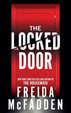 Freida McFadden - The Locked Door