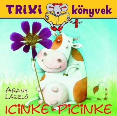 Arany László - Icinke-picinke