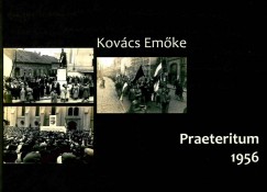 Kovcs Emke - Praeteritum - 1956