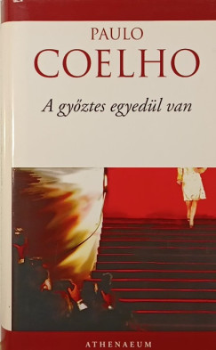 Paulo Coelho - A gyztes egyedl van