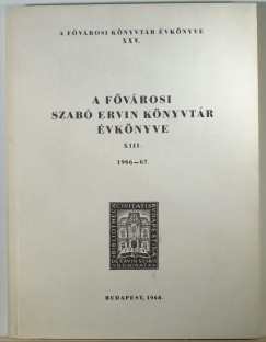 A Fvrosi Szab Ervin Knyvtr vknyve 1966-67