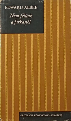 Edward Albee - Nem félünk a farkastól