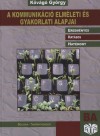 K�v�g� Gy�rgy - A kommunik�ci� elm�leti �s gyakorlati alapjai