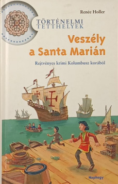 Rene Holler - Veszly a Santa Marin