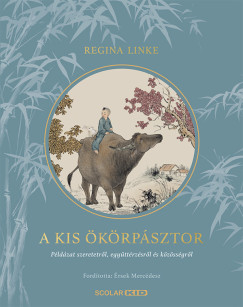 Regina Linke - A kis ökörpásztor