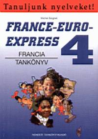 Michel Soignet - France-euro-express 4. - Francia tanknyv
