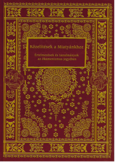 Schöck Gyula  (Szerk.) - Közelítések a Miatyánkhoz