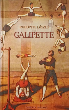 Radovits László - Galipette