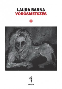 Laura Barna - Rajsli Emese   (Szerk.) - V�r�smetsz�s