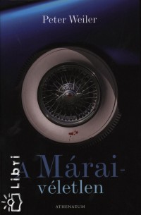 Peter Weiler - A Márai-véletlen