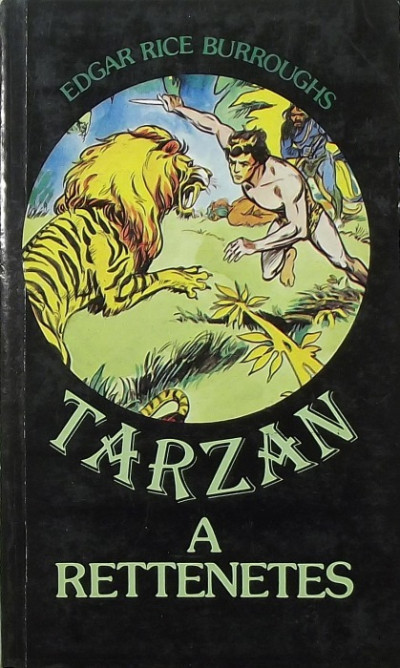 Edgar Rice Burroughs - Tarzan a rettenetes
