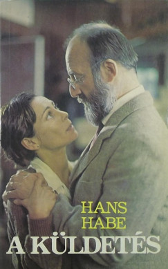 Hans Habe - A kldets
