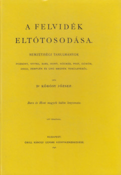 Dr. Krsy Jzsef - A Felvidk elttosodsa - Nemzetisgi tanulmnyok