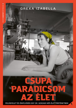 Grexa Izabella - Csupa paradicsom az let