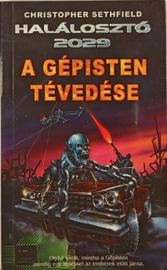 Christopher Sethfield - A Gpisten tvedse