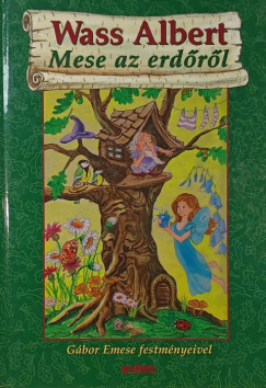 Wass Albert - Mese az erdrl