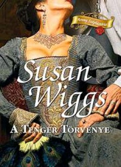 Susan Wiggs - A Tenger Trvnye