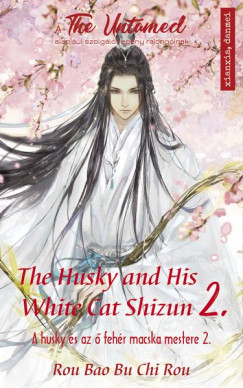 Rou Bao Bu Chi Rou - The Husky and His White Cat Shizun 2.