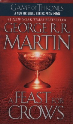 George R. R. Martin - A Feast for Crows