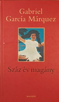 Gabriel Garca Mrquez - Szz v magny