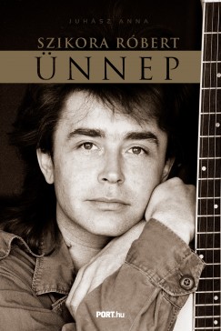 Juh�sz Anna - Szikora R�bert - �nnep