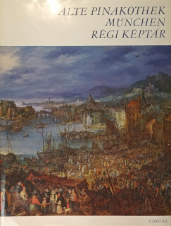 Alte Pinakothek M�nchen - R�gi K�pt�r