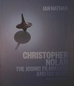 Ian Nathan - Christopher Nolan