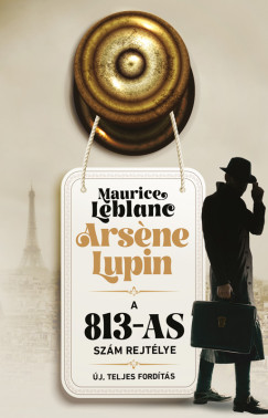 Maurice Leblanc - A 813-as szm rejtlye