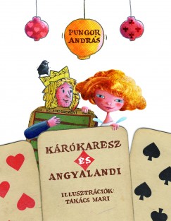 Pungor Andrs - Krkaresz s Angyalandi