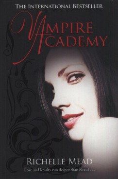 Richelle Mead - Vampire Academy