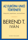 Berend T. Iván - Az Európai Unió története