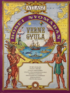 Verne Gyula hősei nyomában