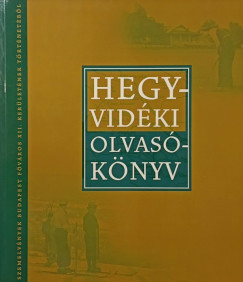 Szatucsek Zolt�n   (Szerk.) - Hegyvid�ki olvas�k�nyv
