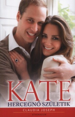Claudia Joseph - Kate - Hercegn� sz�letik