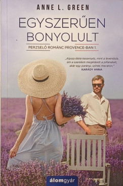 Anne L. Green - Egyszerűen bonyolult
