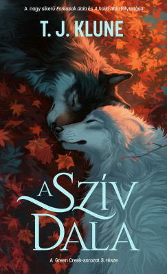 T. J. Klune - A sz�v dala