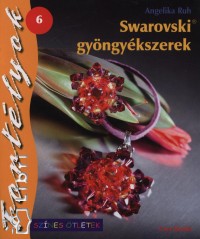 Angelika Ruh - Swarovski gyngykszerek - Sznes tletek