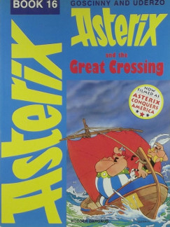 Goscinny - Asterix and the Great Crossing