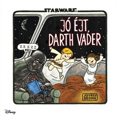 Jeffrey Brown - Star Wars - J jt Darth Vader