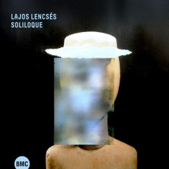 Lencsés Lajos - Soliloque CD