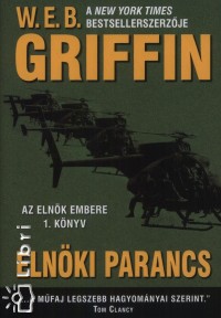 W. E. B. Griffin - Elnki parancs