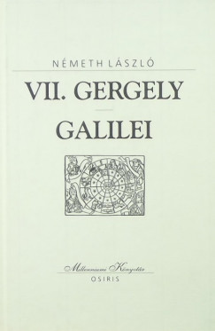 Nmeth Lszl - VII. Gergely - Galilei