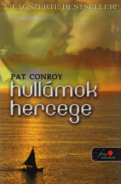 Pat Conroy - Hullmok hercege