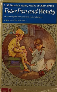James Matthew Barrie - May Byron - Peter Pan and Wendy