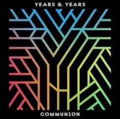Years & Years - Communion - CD